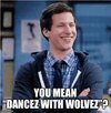 Dancez with Wolvez.jpg