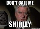 dont call me shirley.jpg