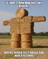 Straw man any bigger.jpg