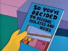 funny-memes-funny-memes-relatable-simpsons-memes-so-youve-decided-to-become-isolated-and-weird.jpg