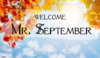 welcome_mr__september___wallpaper__by_cutejones-d6kkl8c.jpg