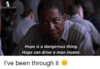 the-best-movie-lines-hope-is-a-dangerous-thing-hope-8792306.png