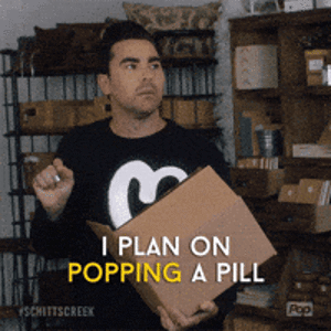 David - I Plan on Popping a Pill.gif