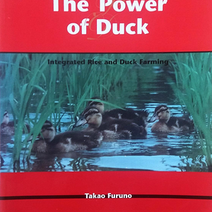 The_Power_of_Duck__Integrated_Rice_and_Duck_Farming_-_Takao_Furuno___9780908228126.png