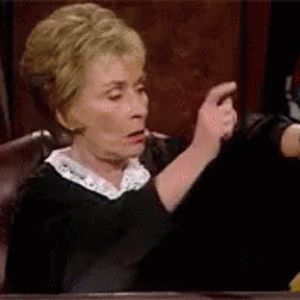 [tenor.com] judge-judy-i-aint-got-time-for-that.gif