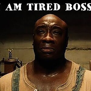 i-am-tired-boss-john-coffey-the-green-mile.jpg