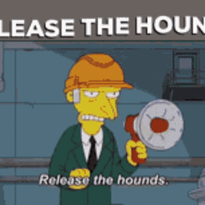 release-the-hounds-the-simpsons.gif