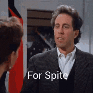 spite-seinfeld.gif